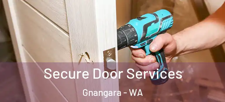  Secure Door Services Gnangara - WA