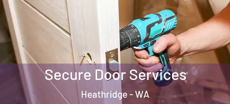  Secure Door Services Heathridge - WA
