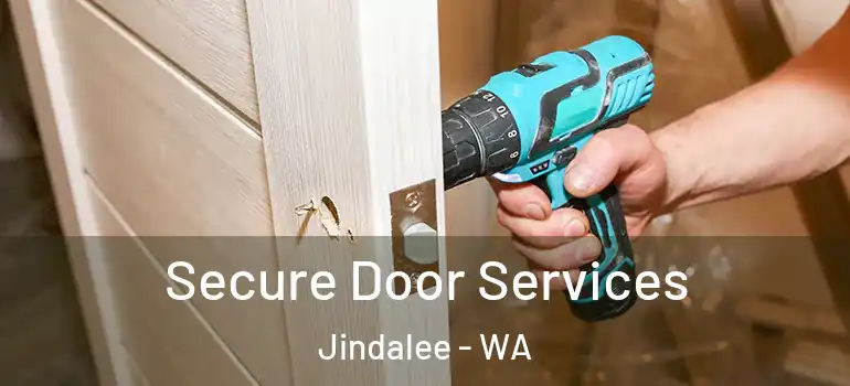 Secure Door Services Jindalee - WA