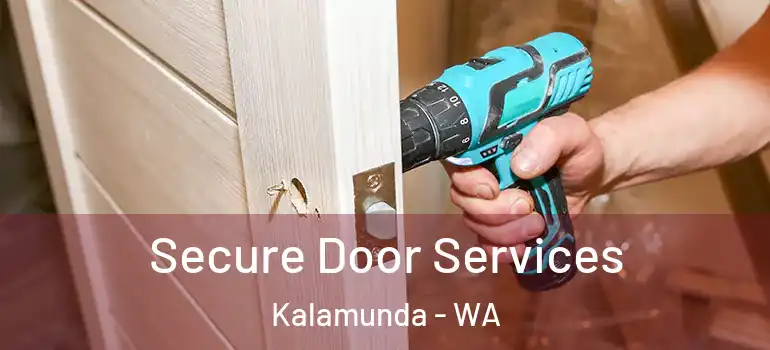 Secure Door Services Kalamunda - WA