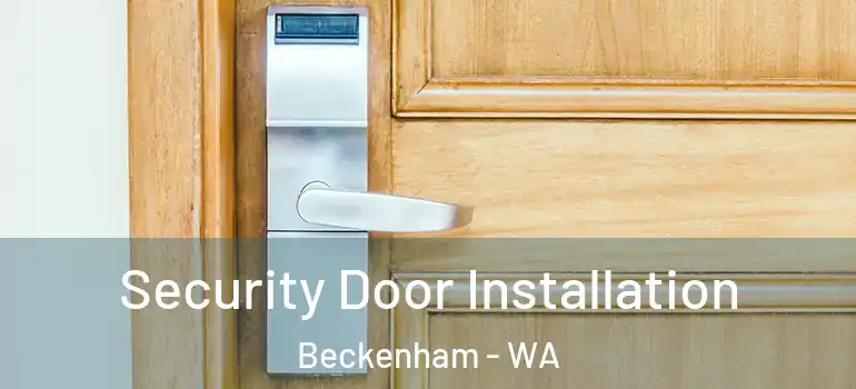  Security Door Installation Beckenham - WA