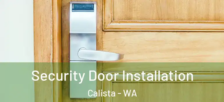 Security Door Installation Calista - WA