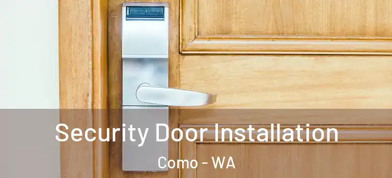 Security Door Installation Como - WA