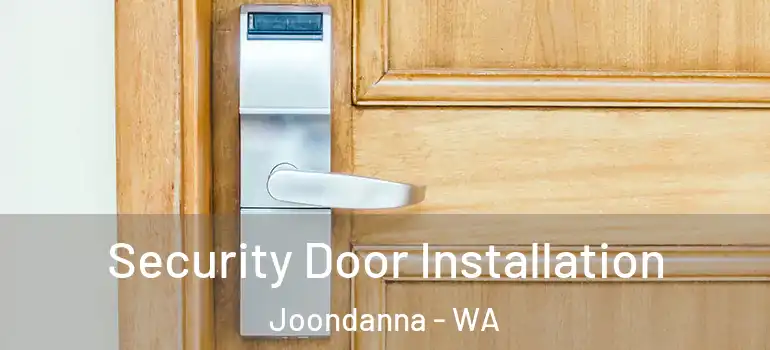  Security Door Installation Joondanna - WA