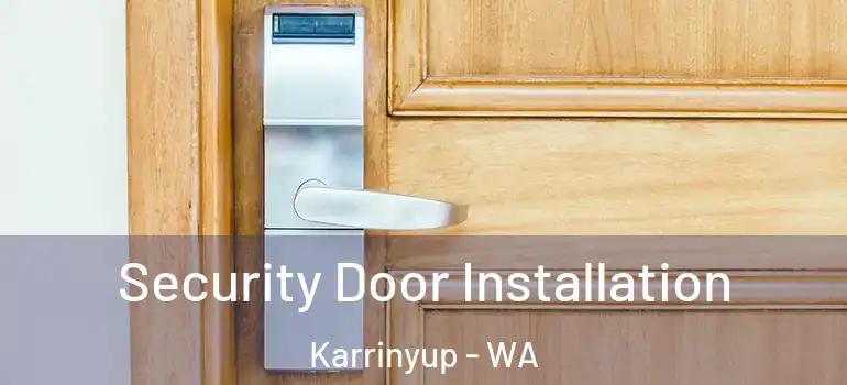  Security Door Installation Karrinyup - WA