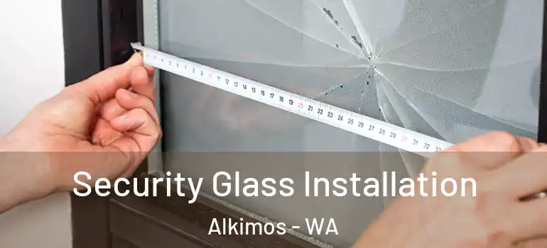  Security Glass Installation Alkimos - WA