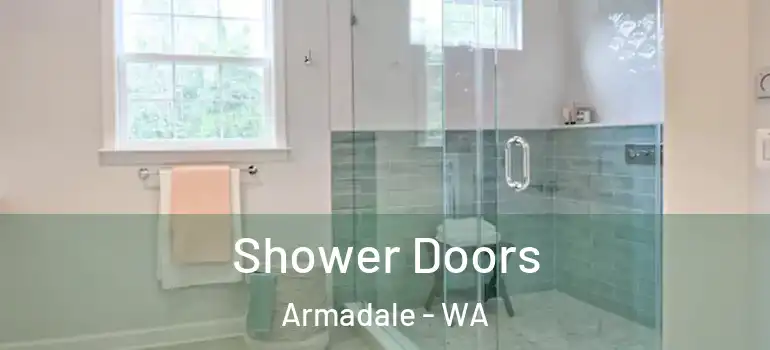  Shower Doors Armadale - WA