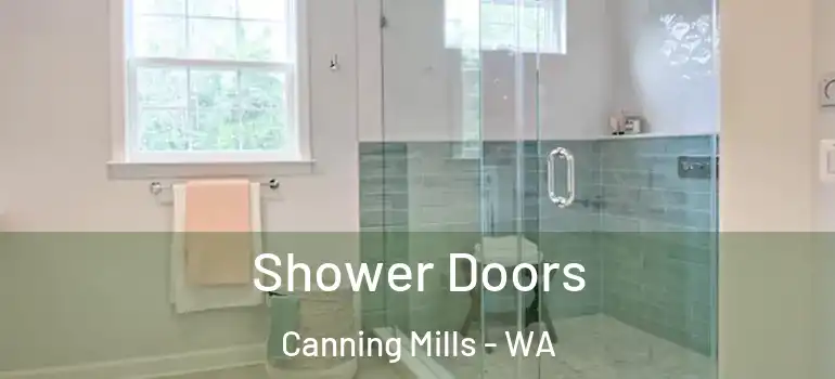 Shower Doors Canning Mills - WA