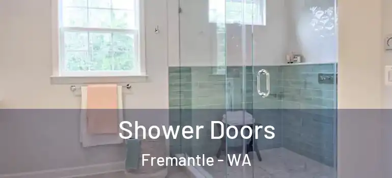  Shower Doors Fremantle - WA