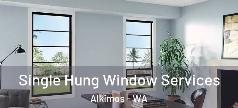  Single Hung Window Services Alkimos - WA