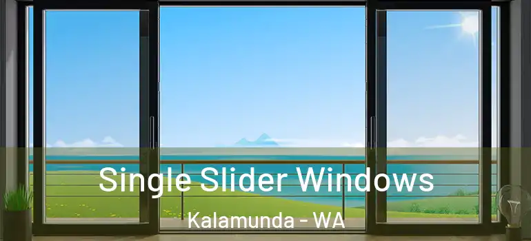  Single Slider Windows Kalamunda - WA