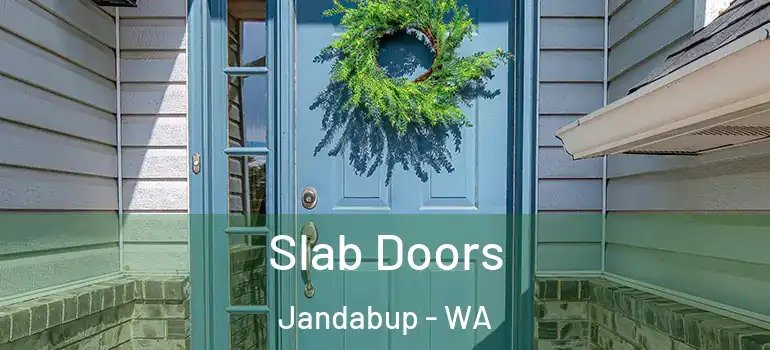  Slab Doors Jandabup - WA
