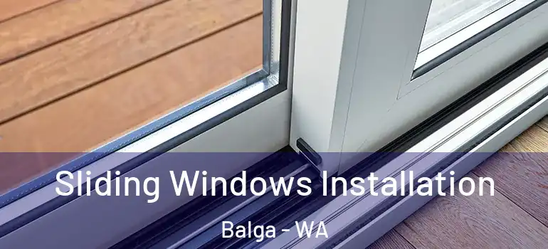 Sliding Windows Installation Balga - WA