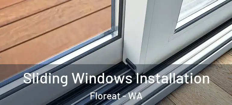 Sliding Windows Installation Floreat - WA