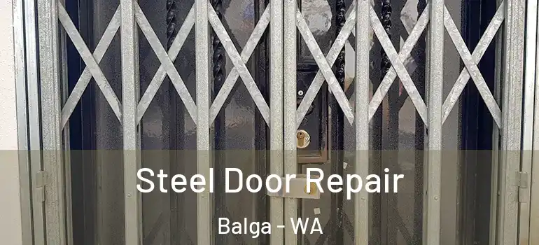 Steel Door Repair Balga - WA
