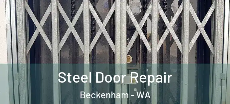 Steel Door Repair Beckenham - WA
