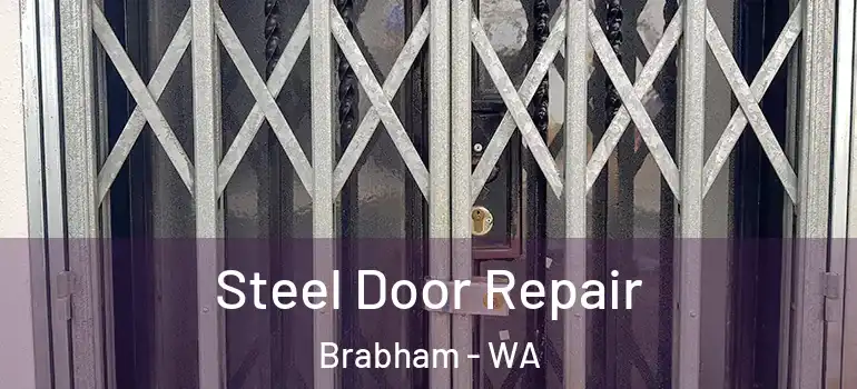Steel Door Repair Brabham - WA