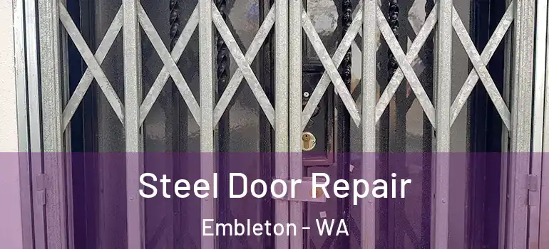 Steel Door Repair Embleton - WA