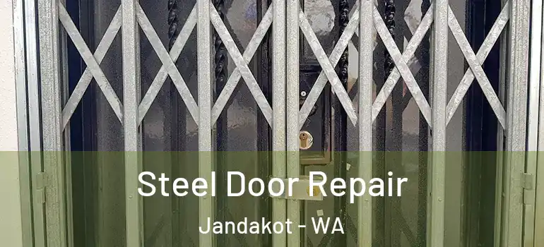 Steel Door Repair Jandakot - WA