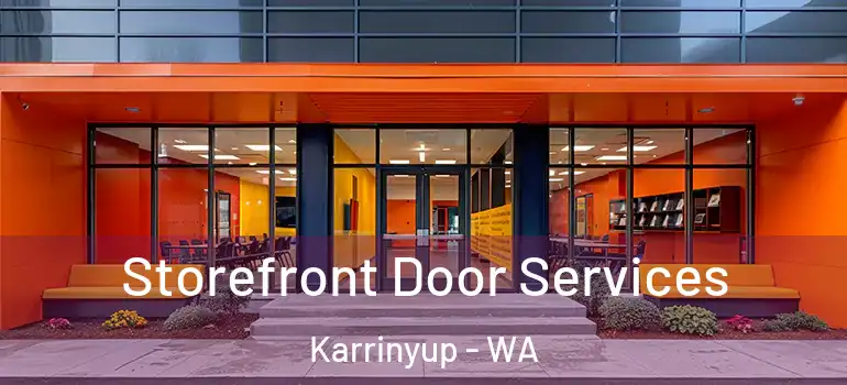 Storefront Door Services Karrinyup - WA