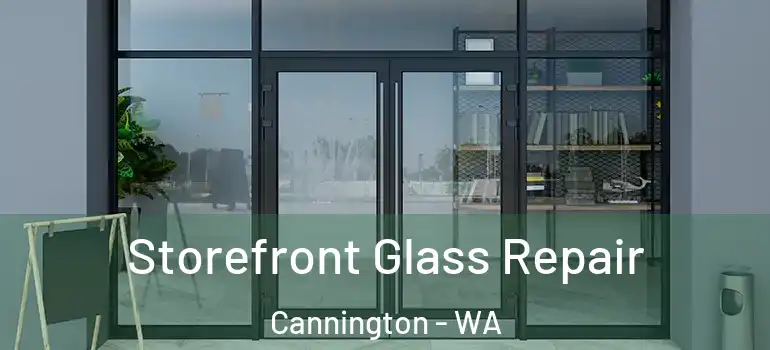  Storefront Glass Repair Cannington - WA
