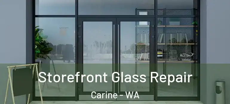 Storefront Glass Repair Carine - WA