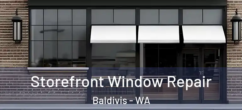 Storefront Window Repair Baldivis - WA