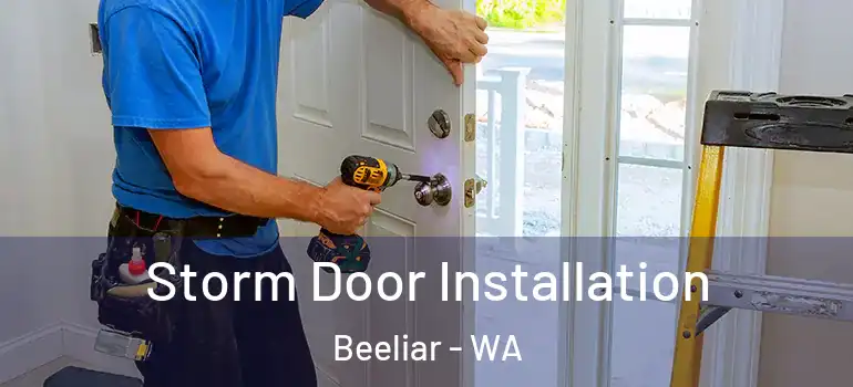  Storm Door Installation Beeliar - WA