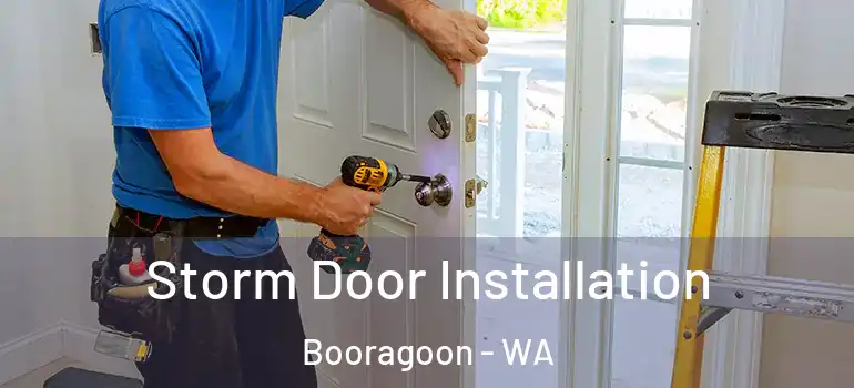  Storm Door Installation Booragoon - WA