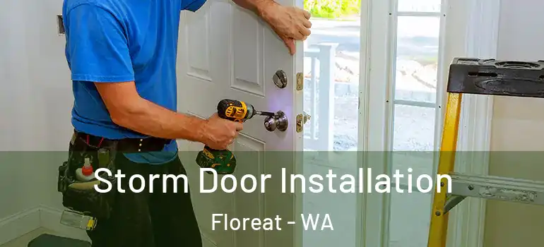  Storm Door Installation Floreat - WA