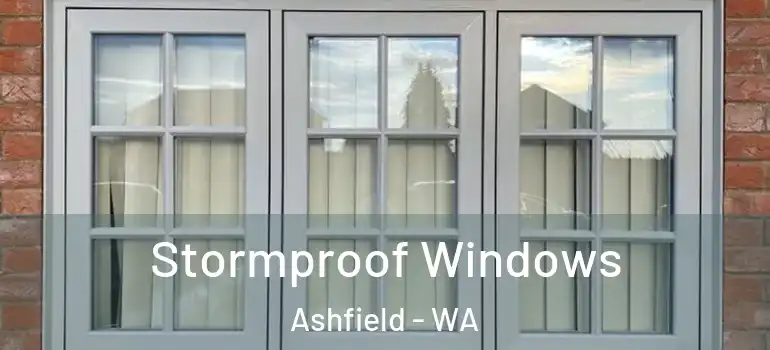 Stormproof Windows Ashfield - WA