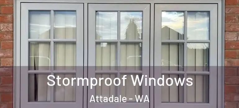 Stormproof Windows Attadale - WA