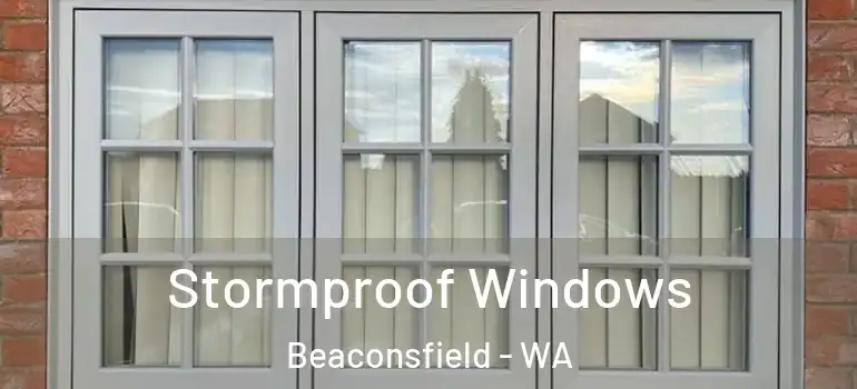  Stormproof Windows Beaconsfield - WA