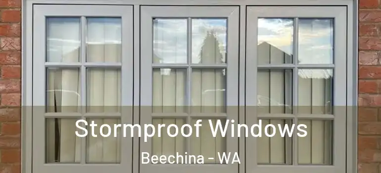 Stormproof Windows Beechina - WA