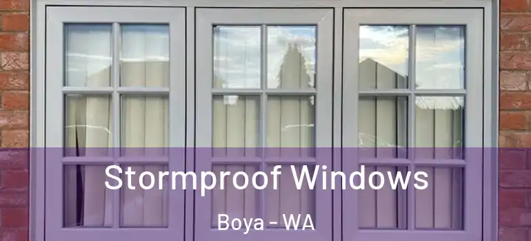  Stormproof Windows Boya - WA