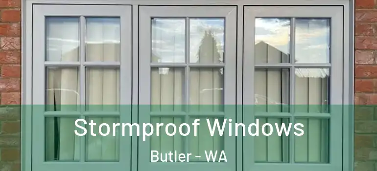  Stormproof Windows Butler - WA