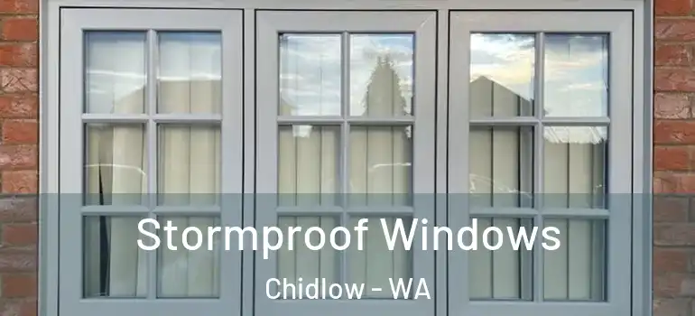 Stormproof Windows Chidlow - WA