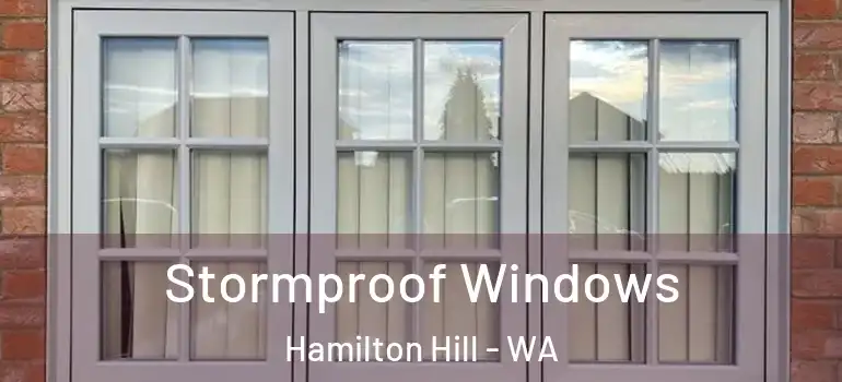  Stormproof Windows Hamilton Hill - WA