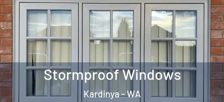  Stormproof Windows Kardinya - WA