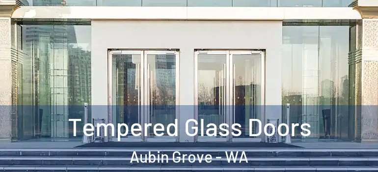  Tempered Glass Doors Aubin Grove - WA