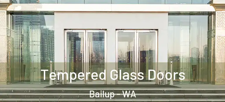  Tempered Glass Doors Bailup - WA