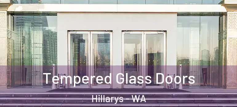 Tempered Glass Doors Hillarys - WA
