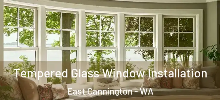  Tempered Glass Window Installation East Cannington - WA