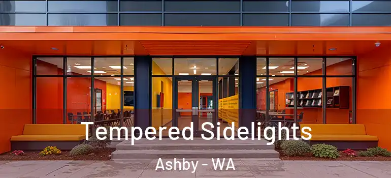  Tempered Sidelights Ashby - WA