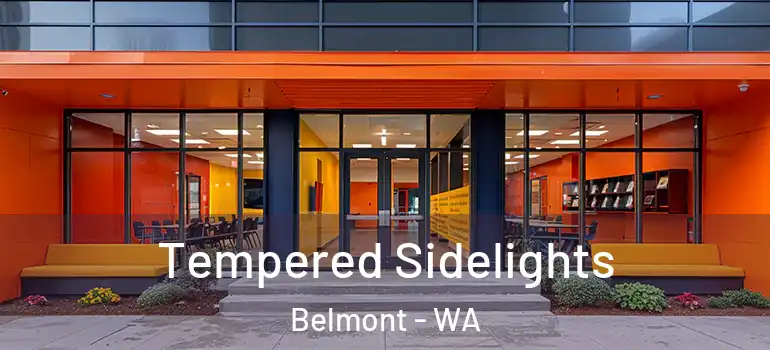  Tempered Sidelights Belmont - WA