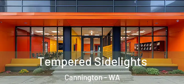  Tempered Sidelights Cannington - WA