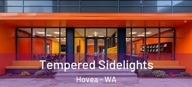  Tempered Sidelights Hovea - WA