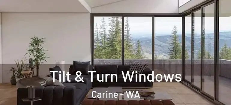 Tilt & Turn Windows Carine - WA