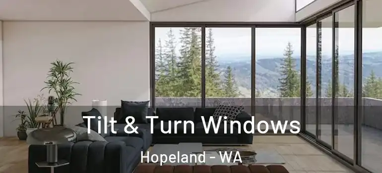 Tilt & Turn Windows Hopeland - WA
