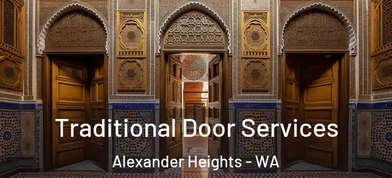  Traditional Door Services Alexander Heights - WA
